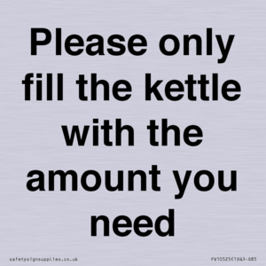 Please only fill the kettle with the amount you need